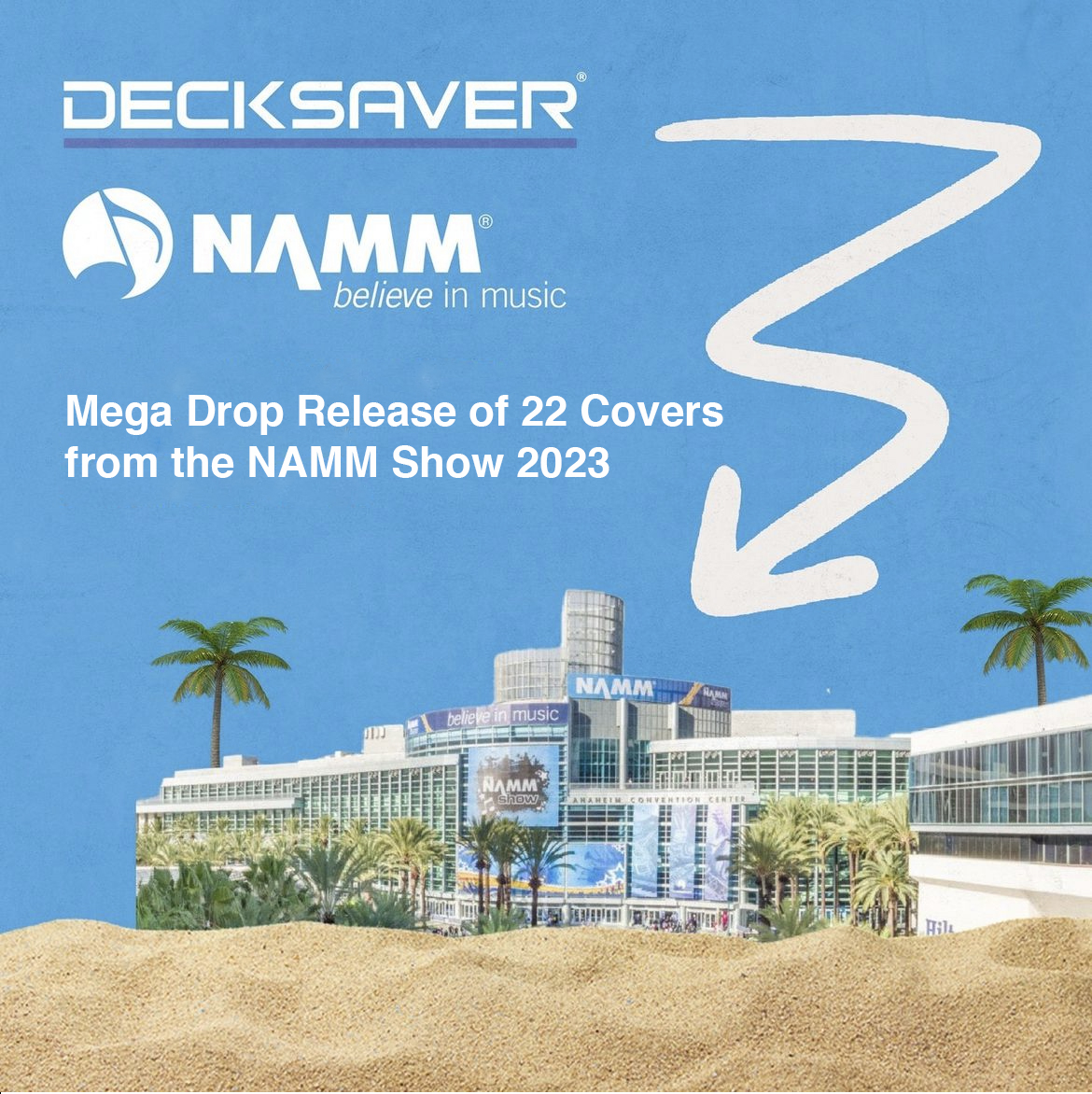 Decksaver Namm Show Drop 2023